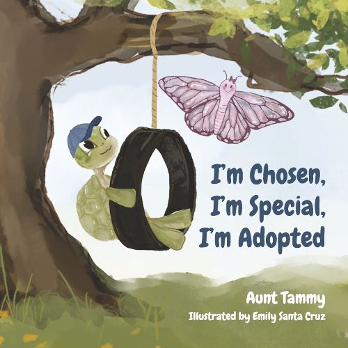 Cover image for I'm Chosen, I'm Special, I'm Adopted