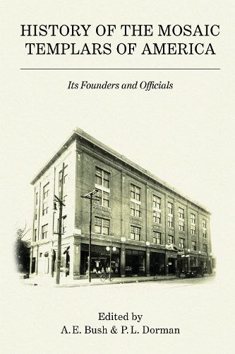 Cover image for History of the Mosaic Templars of America