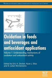 Cover image for Oxidation in Foods and Beverages and Antioxidant Applications: Understanding Mechanisms of Oxidation and Antioxidant Activity