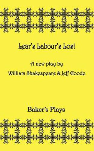 Lear's Labor's Lost