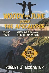 Cover image for Woody and June versus the Third Wheel