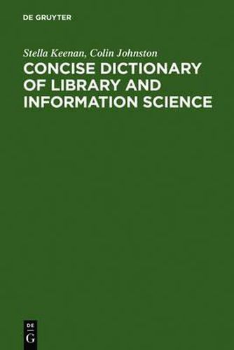 Cover image for Concise Dictionary of Library and Information Science