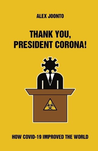 Cover image for Thank You, President Corona!