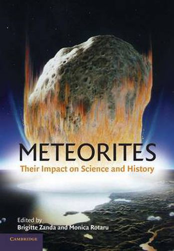 Cover image for Meteorites: Their Impact on Science and History
