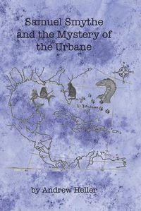 Cover image for Samuel Smythe and the Mystery of the Urbane