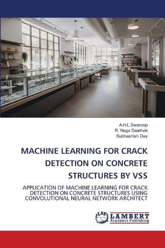 Cover image for Machine Learning for Crack Detection on Concrete Structures by Vss