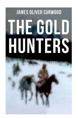Cover image for The Gold Hunters
