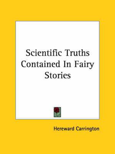 Cover image for Scientific Truths Contained in Fairy Stories