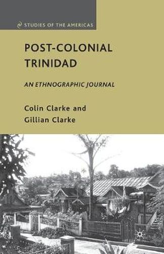 Cover image for Post-Colonial Trinidad: An Ethnographic Journal