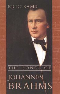 Cover image for The Songs of Johannes Brahms