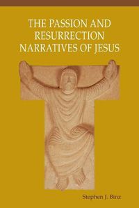 Cover image for Passion and Resurrection Narratives of Jesus
