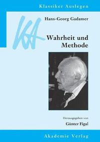 Cover image for Hans-Georg Gadamer: Wahrheit und Methode