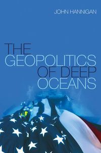 Cover image for The Geopolitics of Deep Oceans