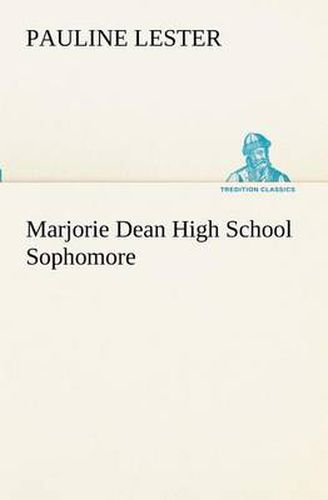 Cover image for Marjorie Dean High School Sophomore