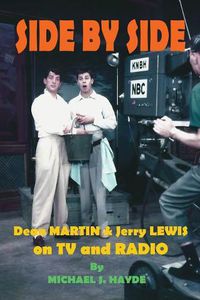 Cover image for Side By Side: Dean Martin & Jerry Lewis On TV and Radio