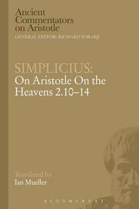 Cover image for Simplicius: On Aristotle On the Heavens 2.10-14