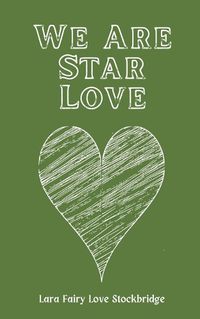 Cover image for We Are Star Love