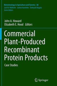 Cover image for Commercial Plant-Produced Recombinant Protein Products: Case Studies