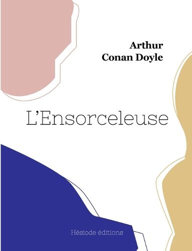 Cover image for L'Ensorceleuse
