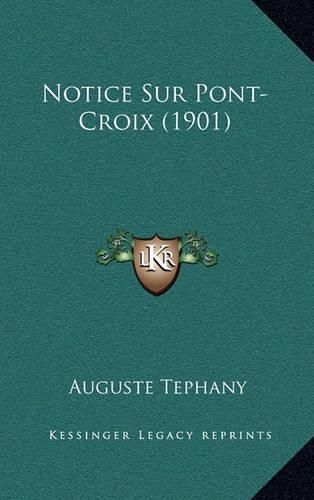 Cover image for Notice Sur Pont-Croix (1901)