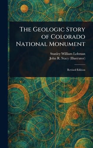 Cover image for The Geologic Story of Colorado National Monument
