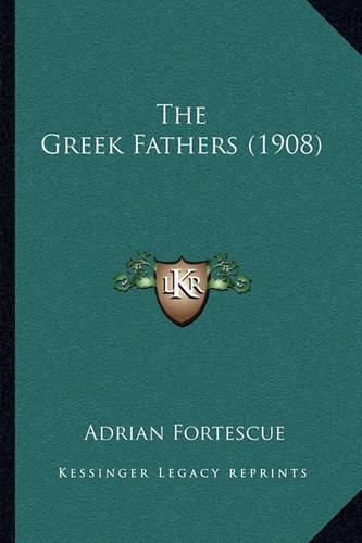 Cover image for The Greek Fathers (1908)