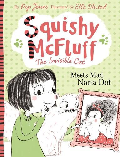 Cover image for Squishy McFluff: Meets Mad Nana Dot