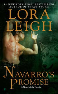 Cover image for Navarro's Promise: A Novel of the Breeds