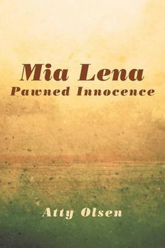 Cover image for MIA Lena: Pawned Innocence