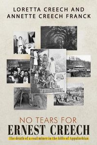 Cover image for No Tears For Ernest Creech