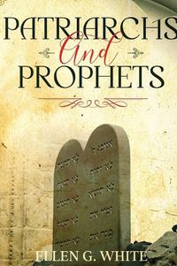 Cover image for Patriarchs and Prophets