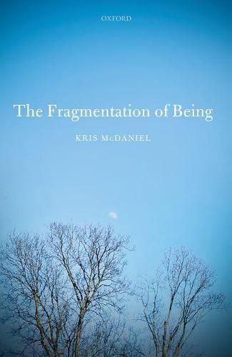 Cover image for The Fragmentation of Being