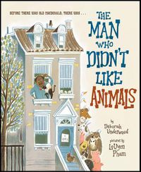 Cover image for The Man Who Didn't Like Animals