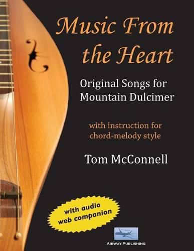 Cover image for Music from the Heart: Original Songs for Mountain Dulcimer