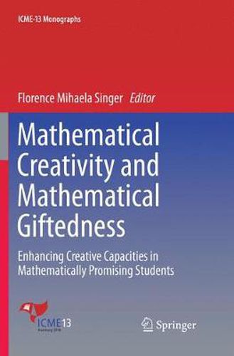 Cover image for Mathematical Creativity and Mathematical Giftedness: Enhancing Creative Capacities in Mathematically Promising Students