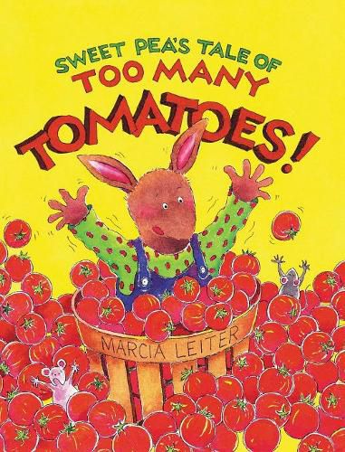 Cover image for Sweet Pea's Tale of Too Many Tomatoes!