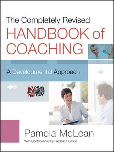 Cover image for The Handbook of Coaching: A Developmental Approach