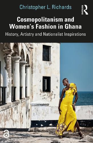 Cover image for Cosmopolitanism and Women's Fashion in Ghana