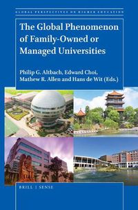 Cover image for The Global Phenomenon of Family-Owned or Managed Universities