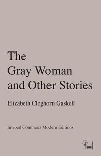 Cover image for The Gray Woman and Other Stories
