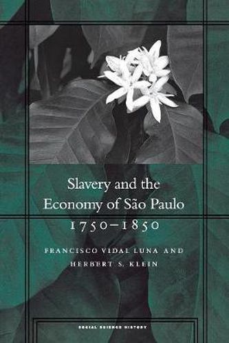 Cover image for Slavery and the Economy of Sao Paulo, 1750-1850