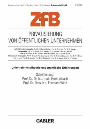 Privatisierung Von OEffentlichen Unternehmen: Unternehmenstherorie Und Praktische Erfahrungen