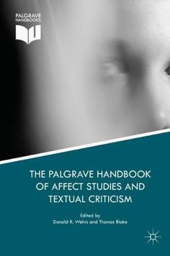 Cover image for The Palgrave Handbook of Affect Studies and Textual Criticism