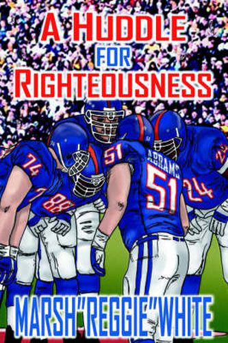 Cover image for A Huddle for Righteousness