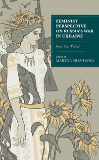 Cover image for Feminist Perspective on Russia's War in Ukraine