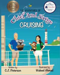 Cover image for Cruising (Adventures of Chief and Sarge, Book 1): The Adventures of Chief and Sarge, Book 1