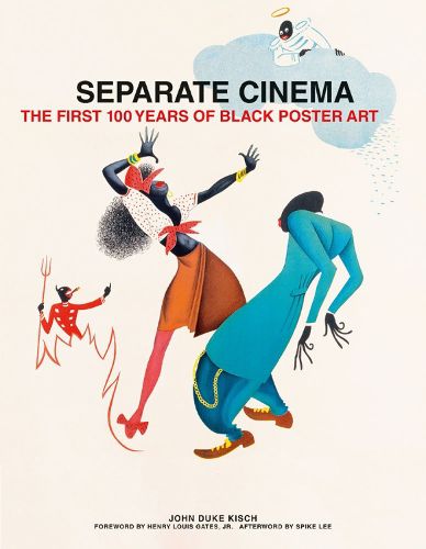 Cover image for Separate Cinema: The First 100 Years of Black Poster Art