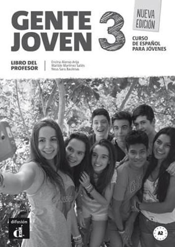 Gente Joven - Nueva edicion: Libro del profesor 3 (A2+)