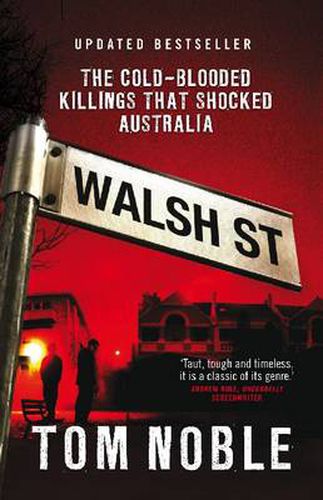 Walsh Street: The Cold-Blooded Killings That Shocked Australia