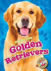 Cover image for Golden Retrievers Golden Retrievers